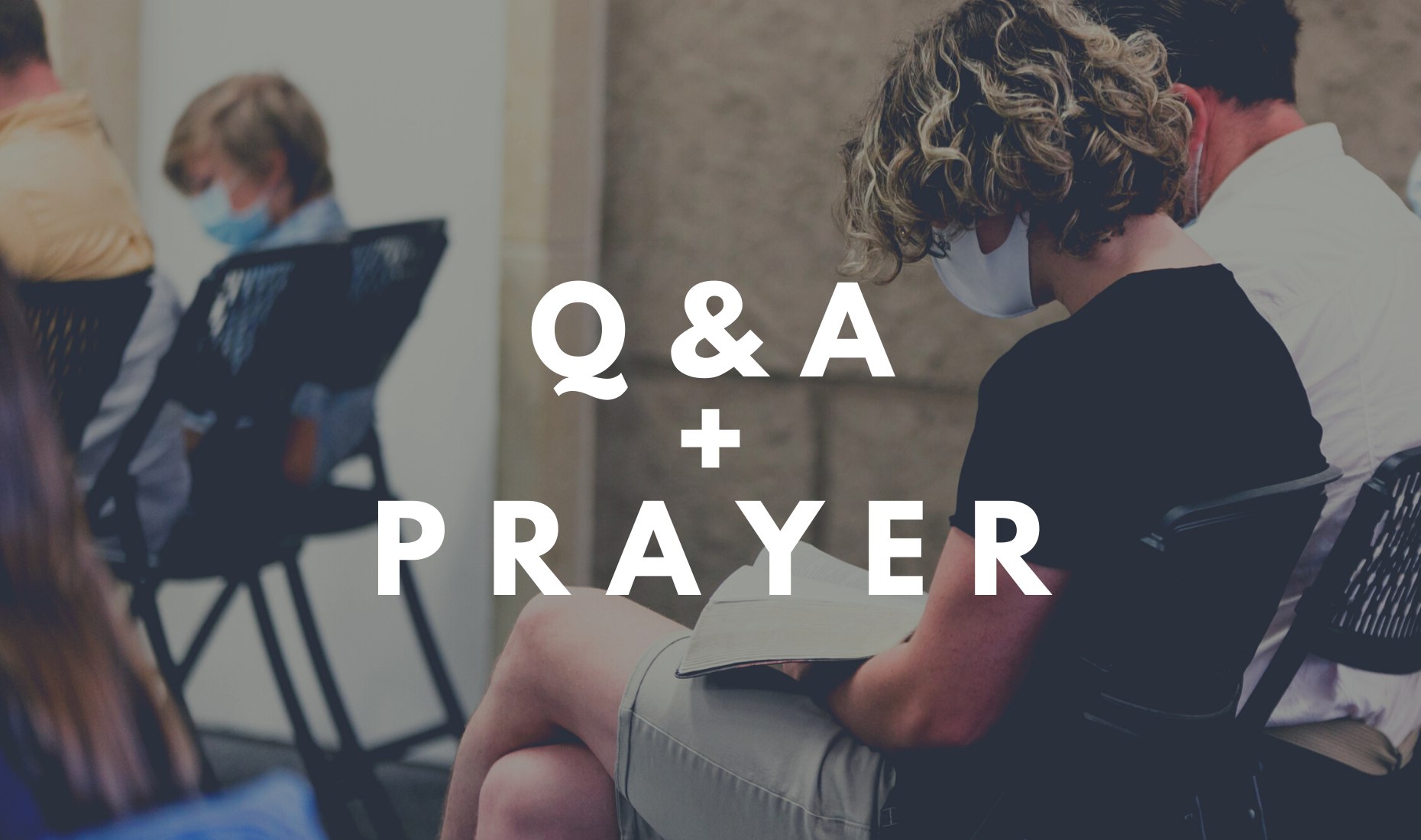 Q&A and Prayer image