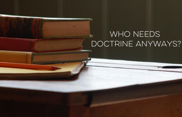 who needs doctrine anyways_