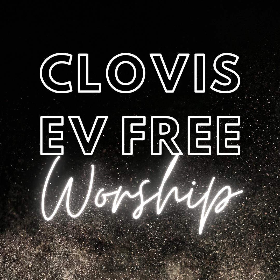Clovis EV Free Worship