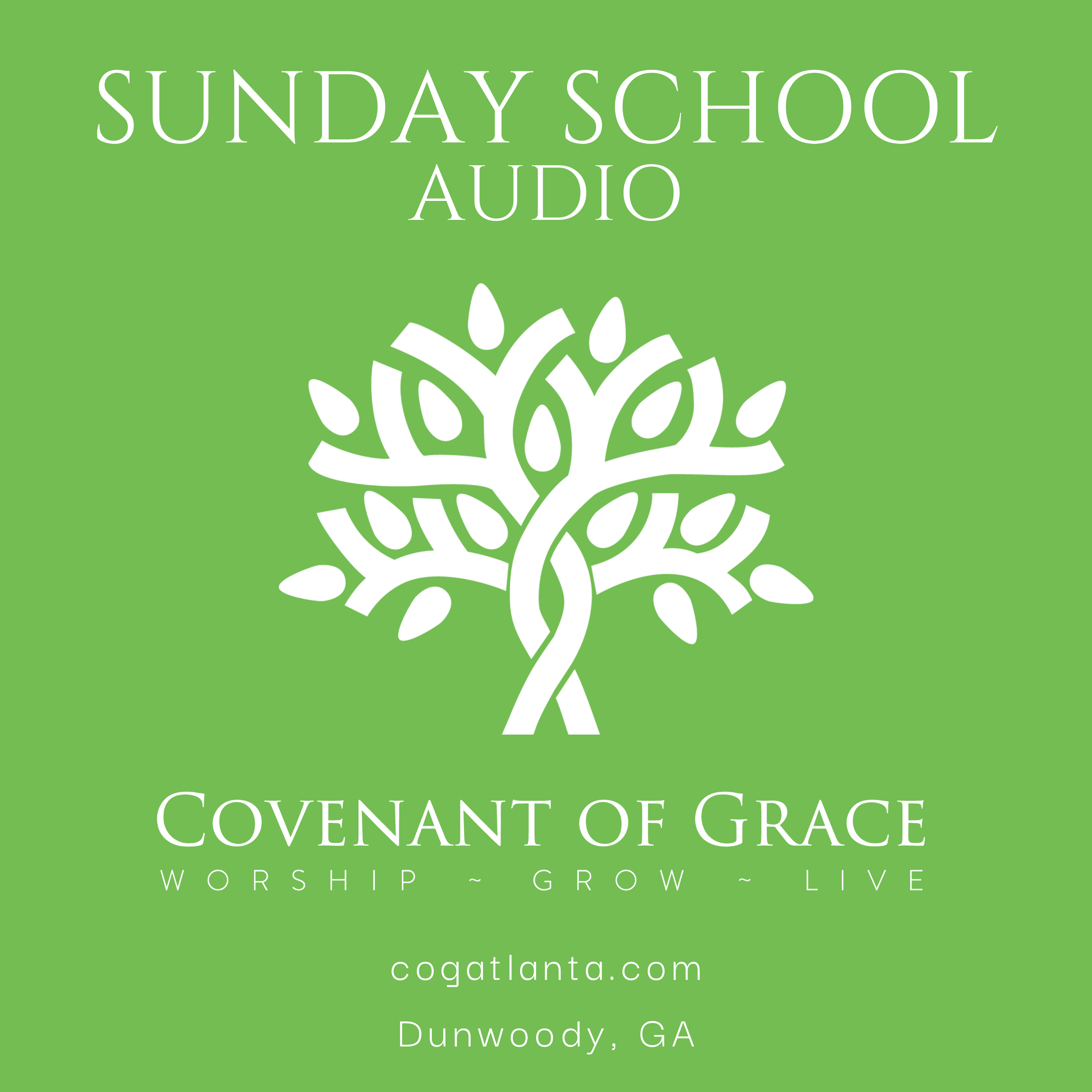 Covenant of Grace, Dunwoody - Sunday School