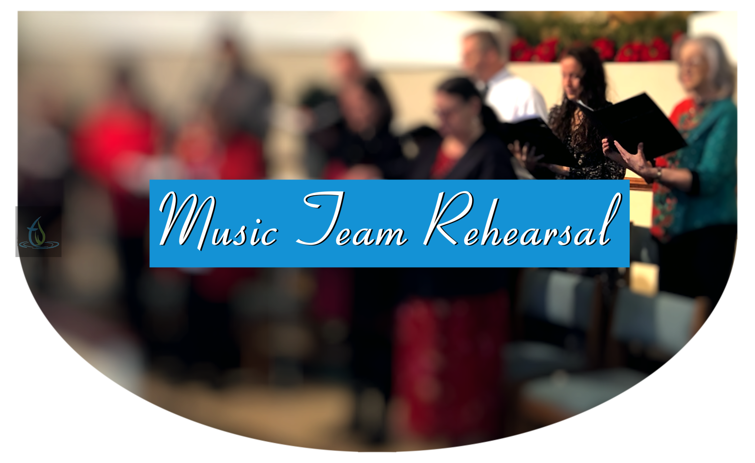 Music Team Rehearsal