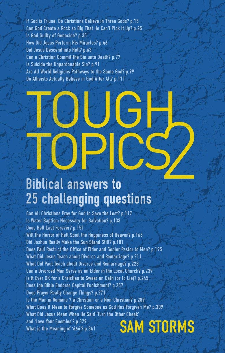 Tough Topics 2- Biblical answers to 25 challenging questions