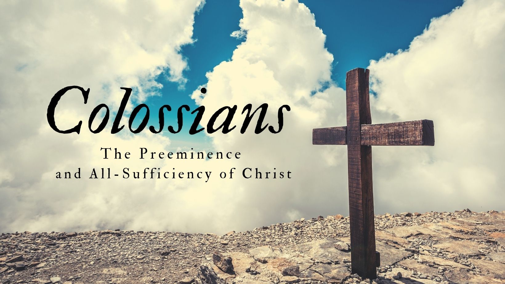 The Supremacy and Sufficiency of Christ banner