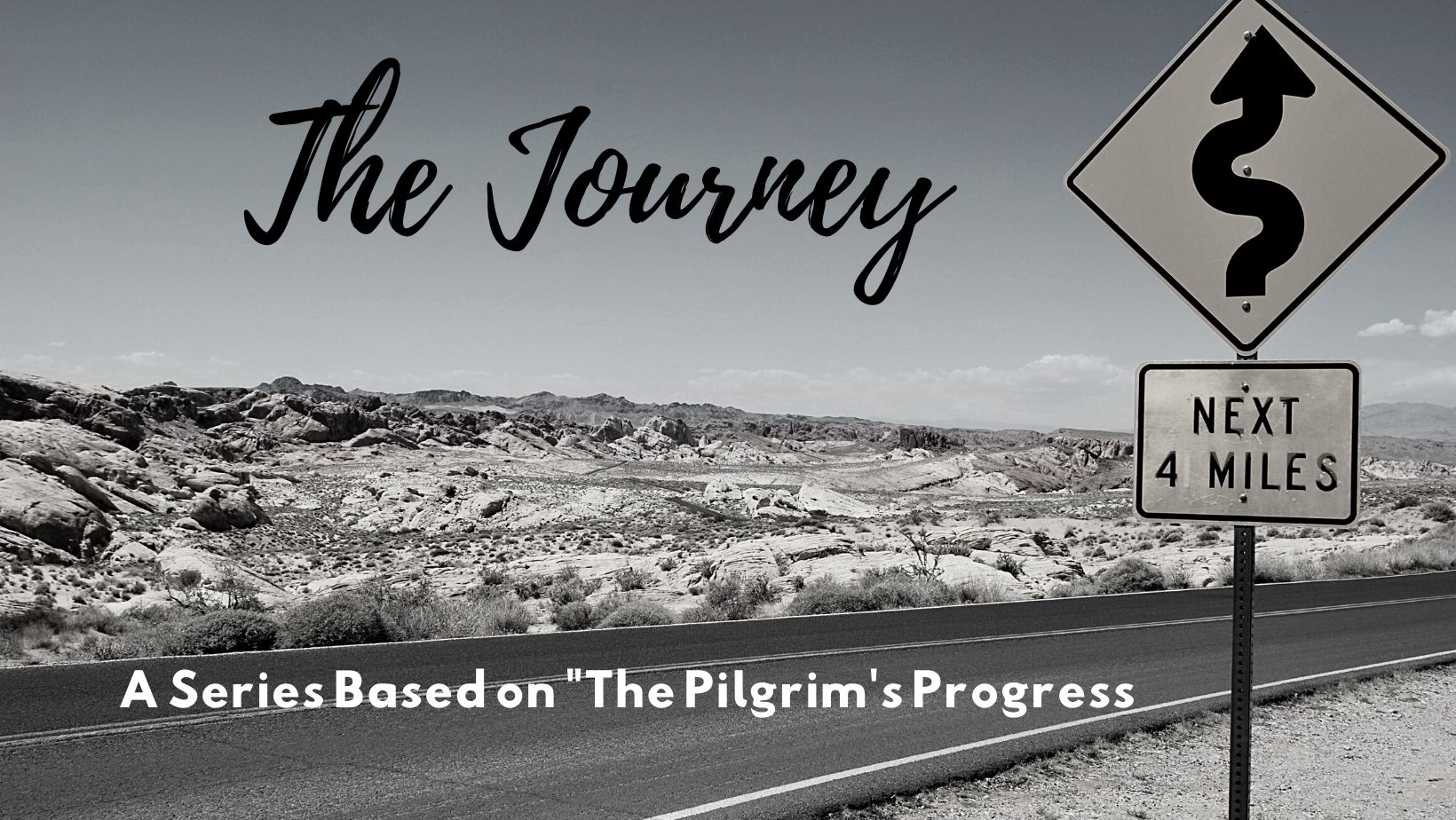 The Journey: A Series Based on "The Pilgrim's Progress" banner
