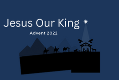 Advent: Jesus Our King banner