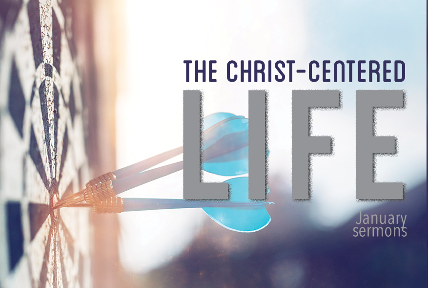 The Christ-Centered Life banner