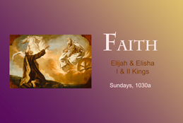 Faith: Elijah & Elisha (I & II Kings) banner