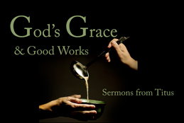   Titus: God's Grace & Good Works banner