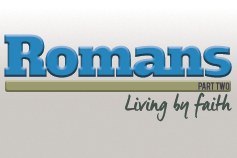 Romans, Part 2: Living by Faith banner
