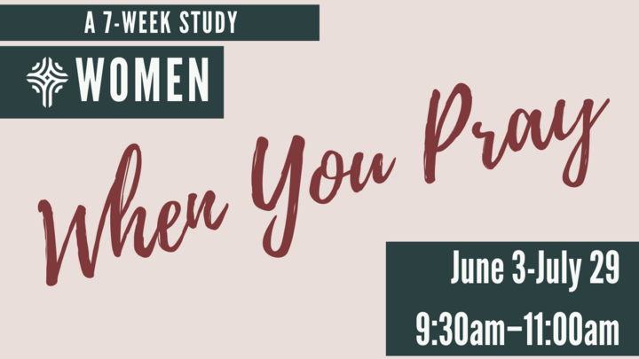 Women Study When You Pray 2025