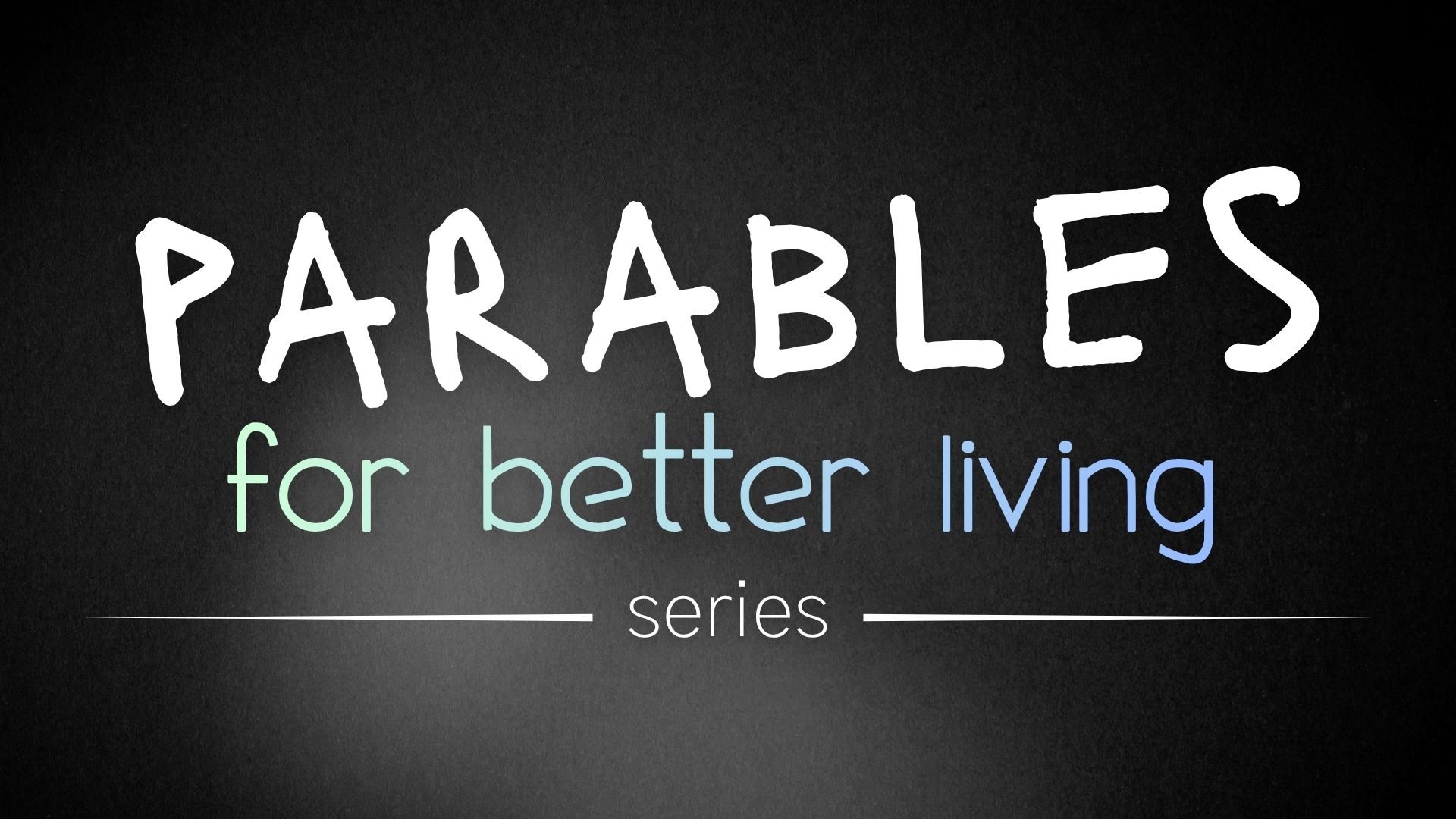 Parables for Better Living image