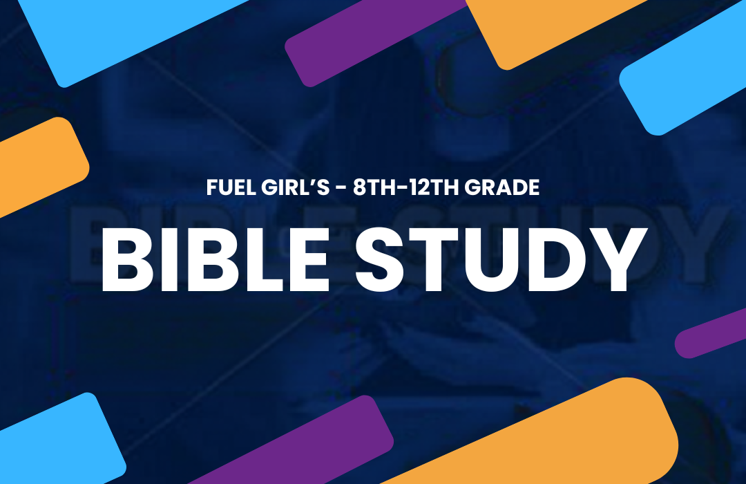 FUEL GIRL’S BIBLE STUDY FI (1080 x 700 px)