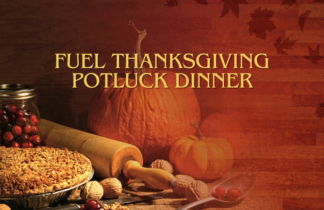 FUEL THANKSGIVING POTLUCK DINNER (1080 x 700 px)