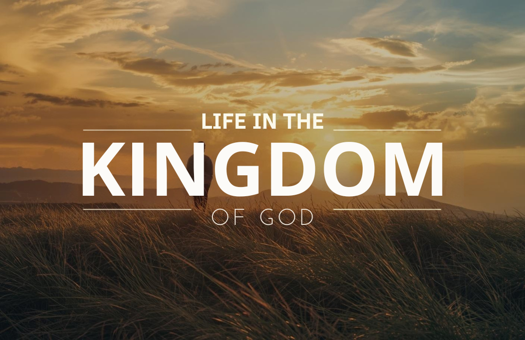 Life in the Kingdom of God image
