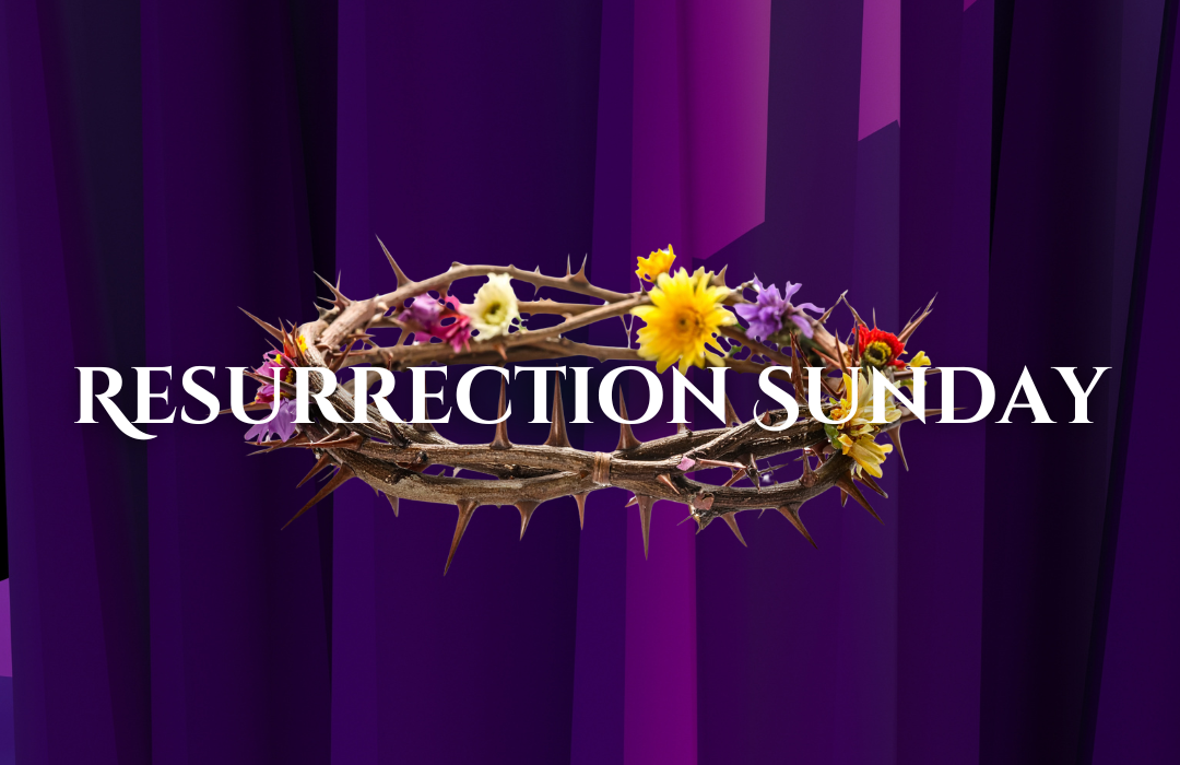 Resurrection Sunday FI (1080 x 700 px)