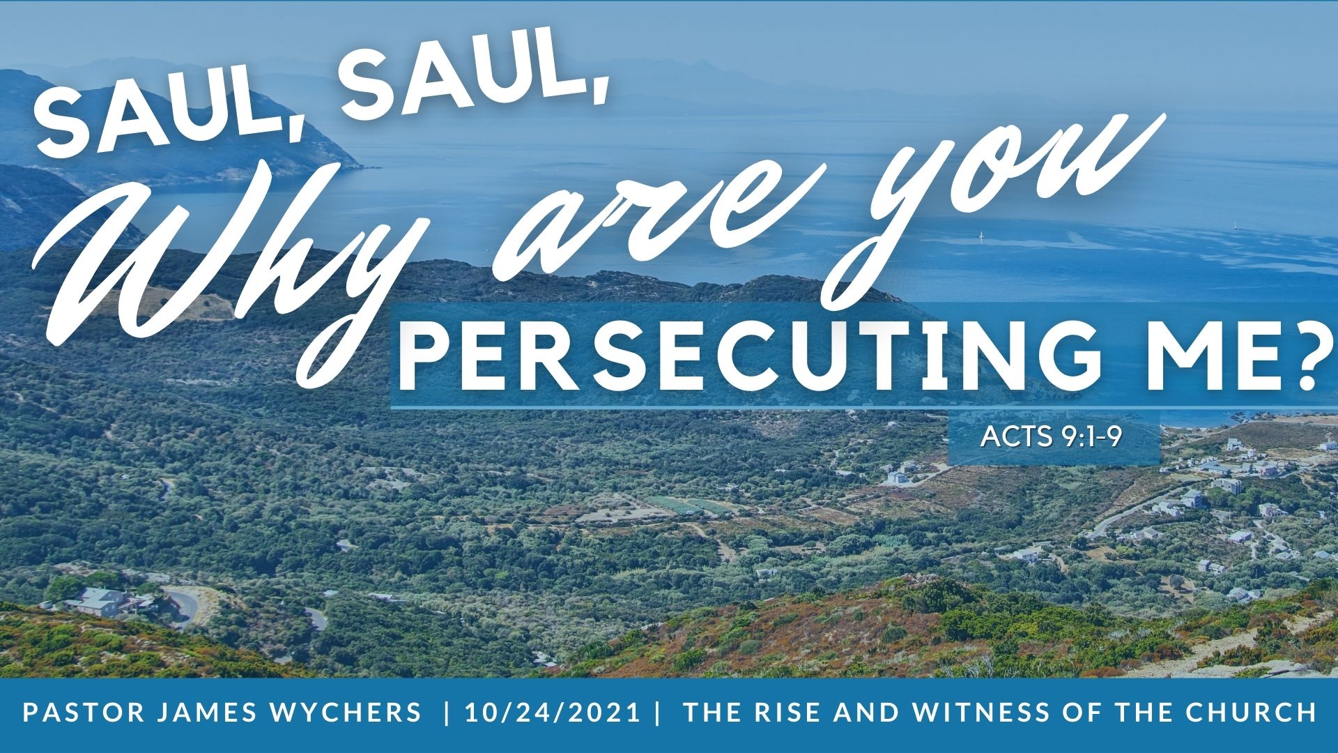 Saul, Saul, Why are you Persecuting Me_sermon title_sermon page