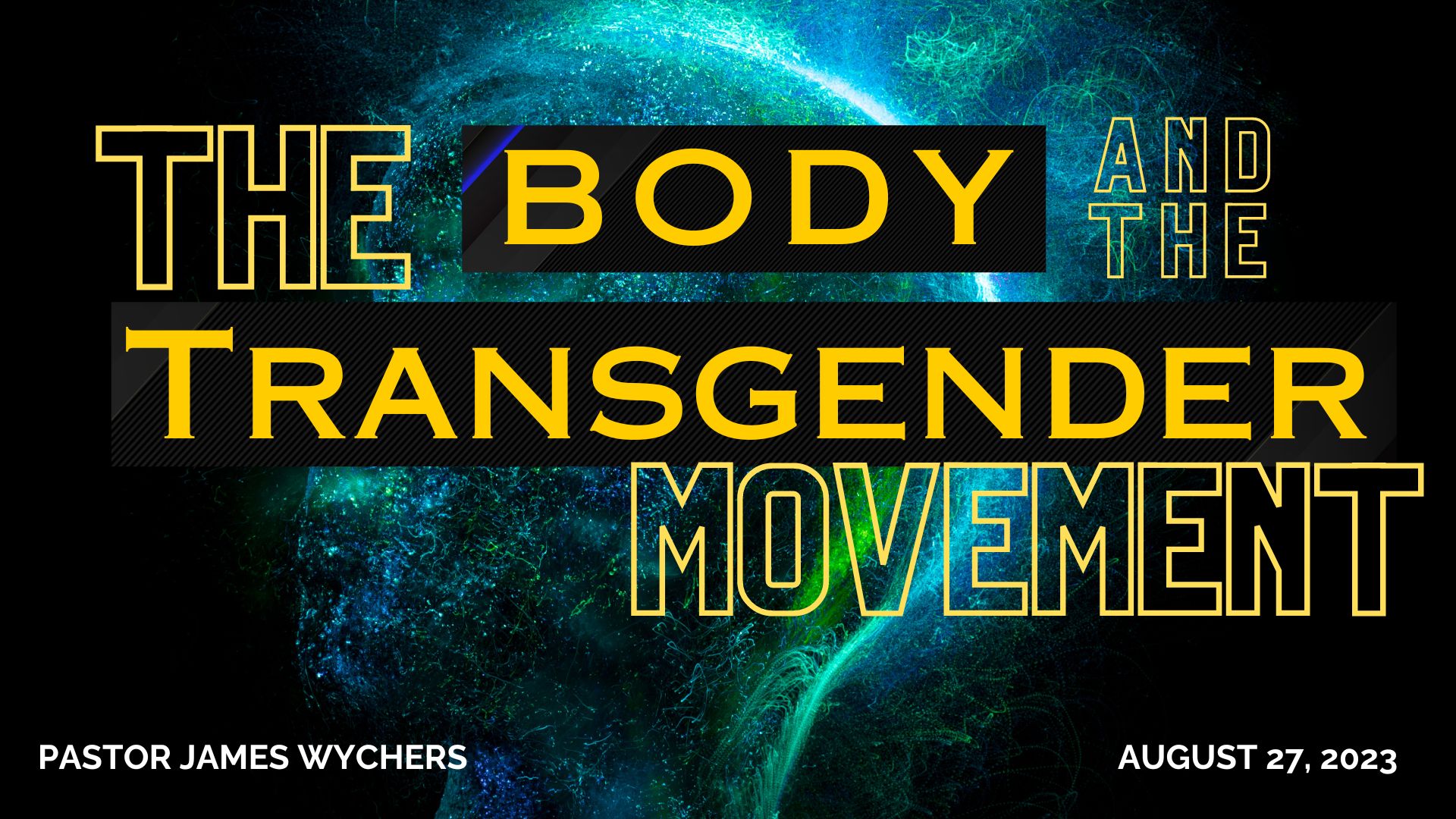 The Body and the Transgender Movement_WEB