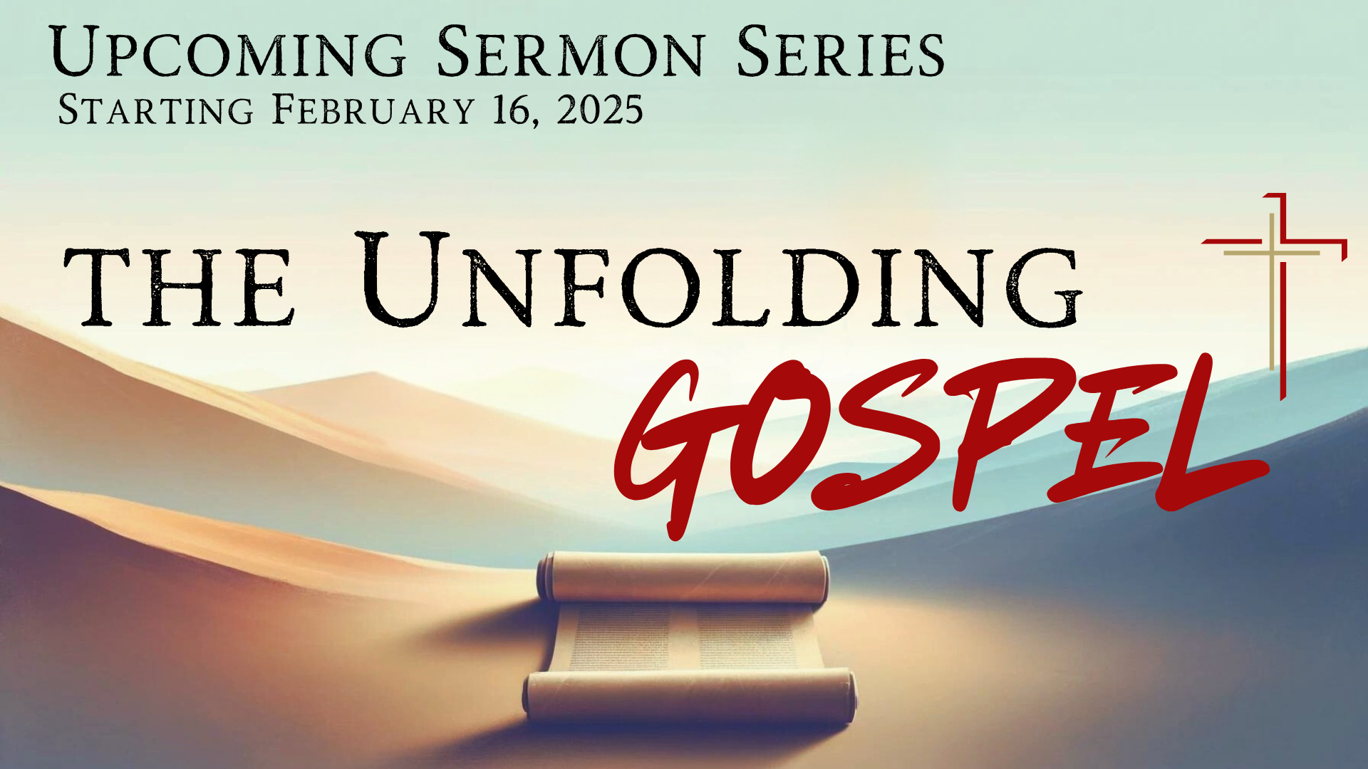 The Unfolding Gospel