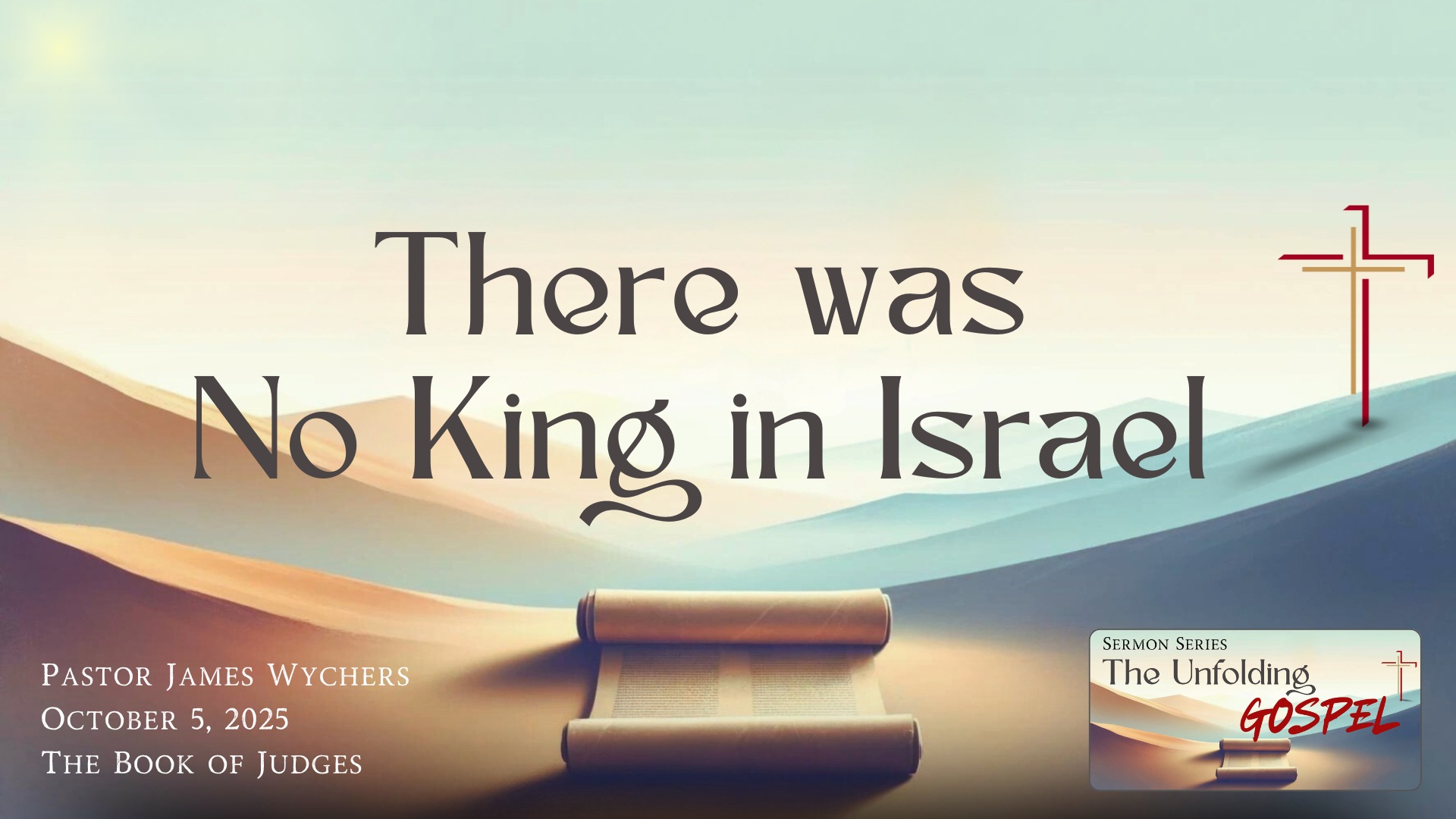 There was No King in Israel