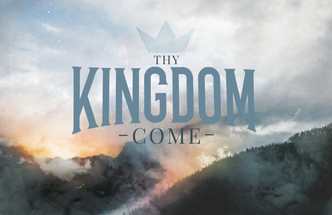 Thy Kingdom Come image