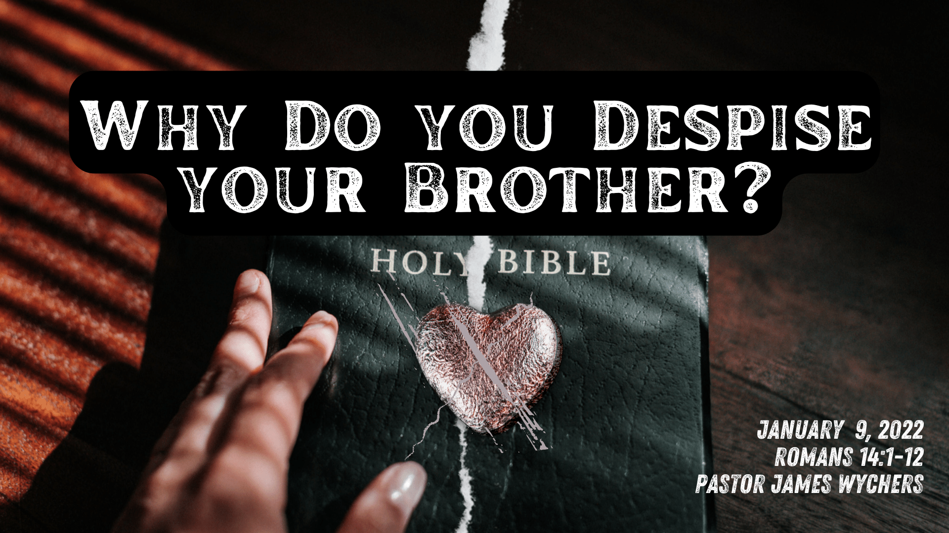 Why do you Despise Your Brother SERMON GRAPHIC_WEB