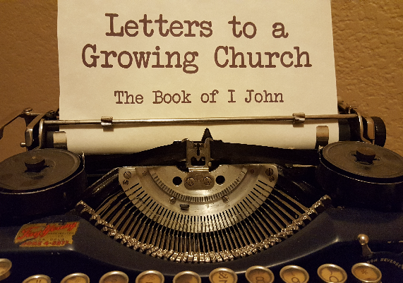 I John: Letters to a Growing Church banner
