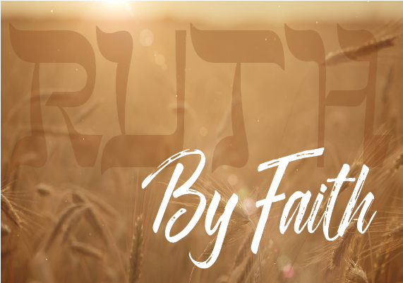 Ruth: By Faith banner