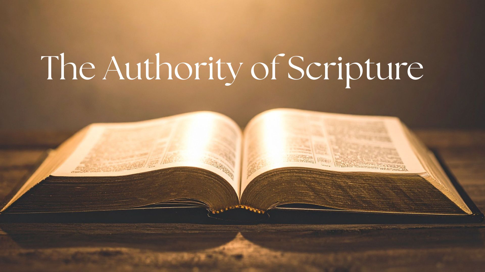 The Authority of Scripture banner