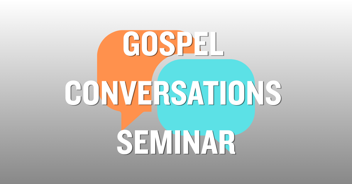 Gospel Conversations Seminar (Facebook Ad)-2 image