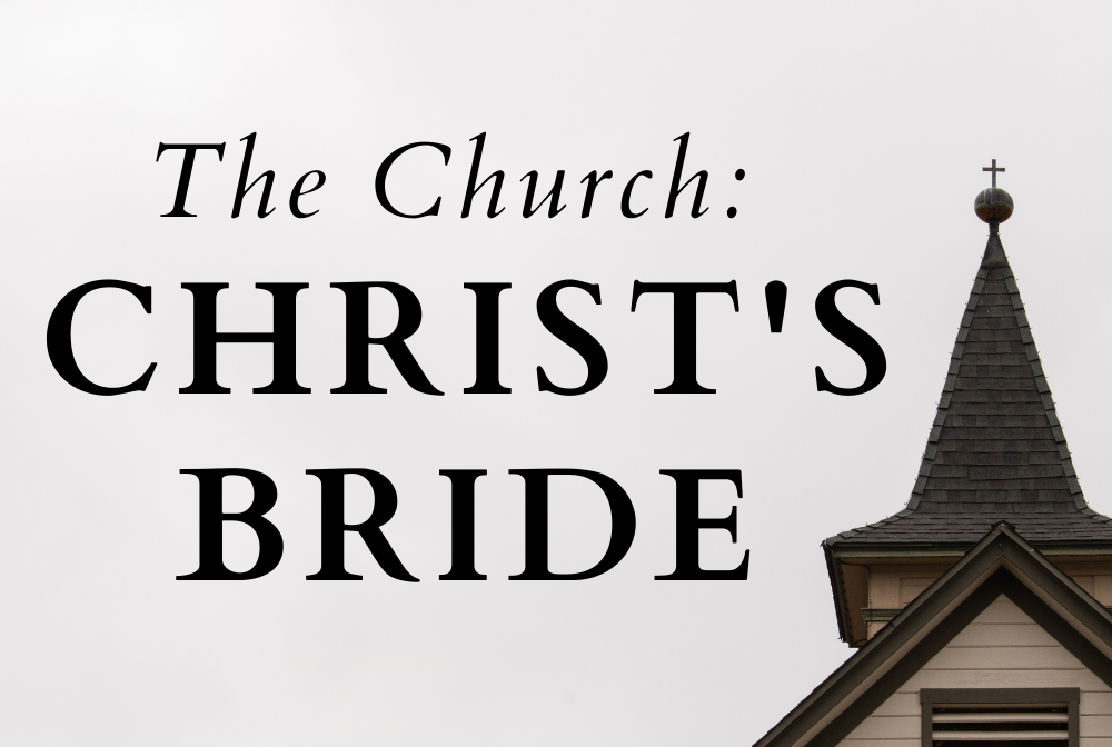 The Church: Christ's Bride banner