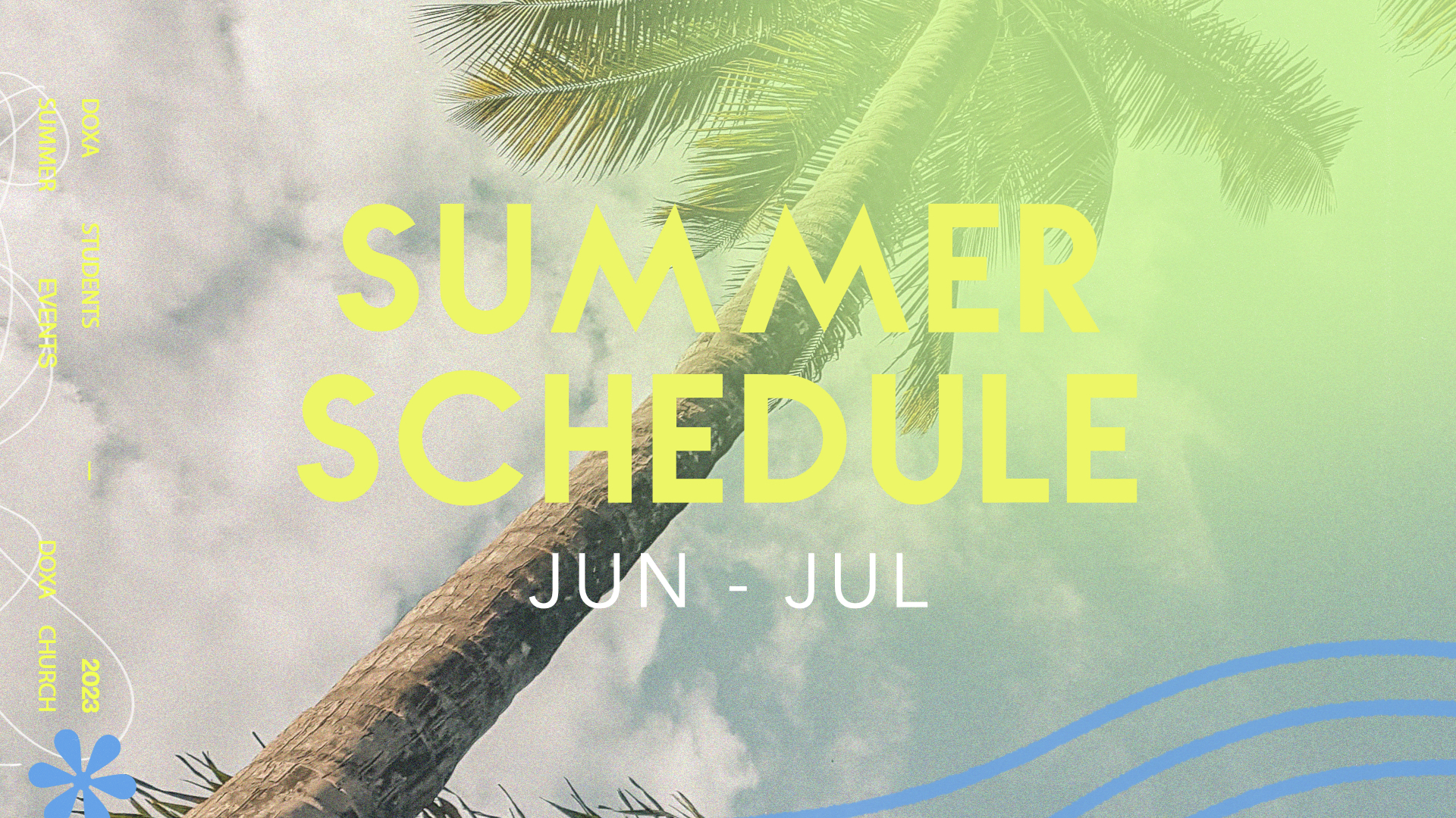 Summer Schedule banner