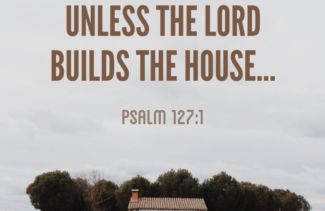 Unless the Lord builds banner
