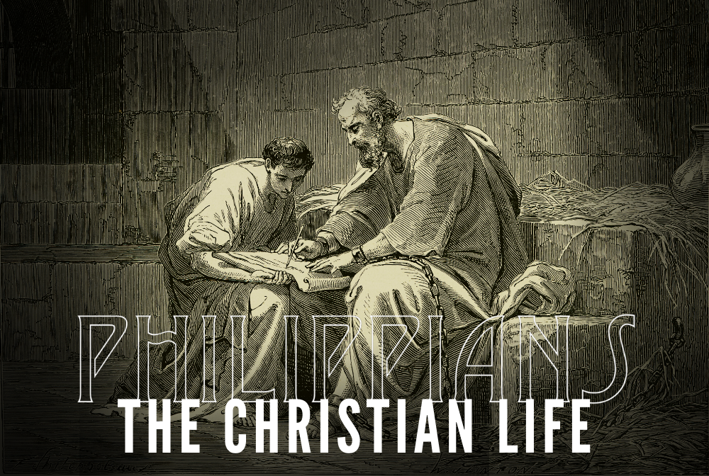 Philippians - The Christian Life banner