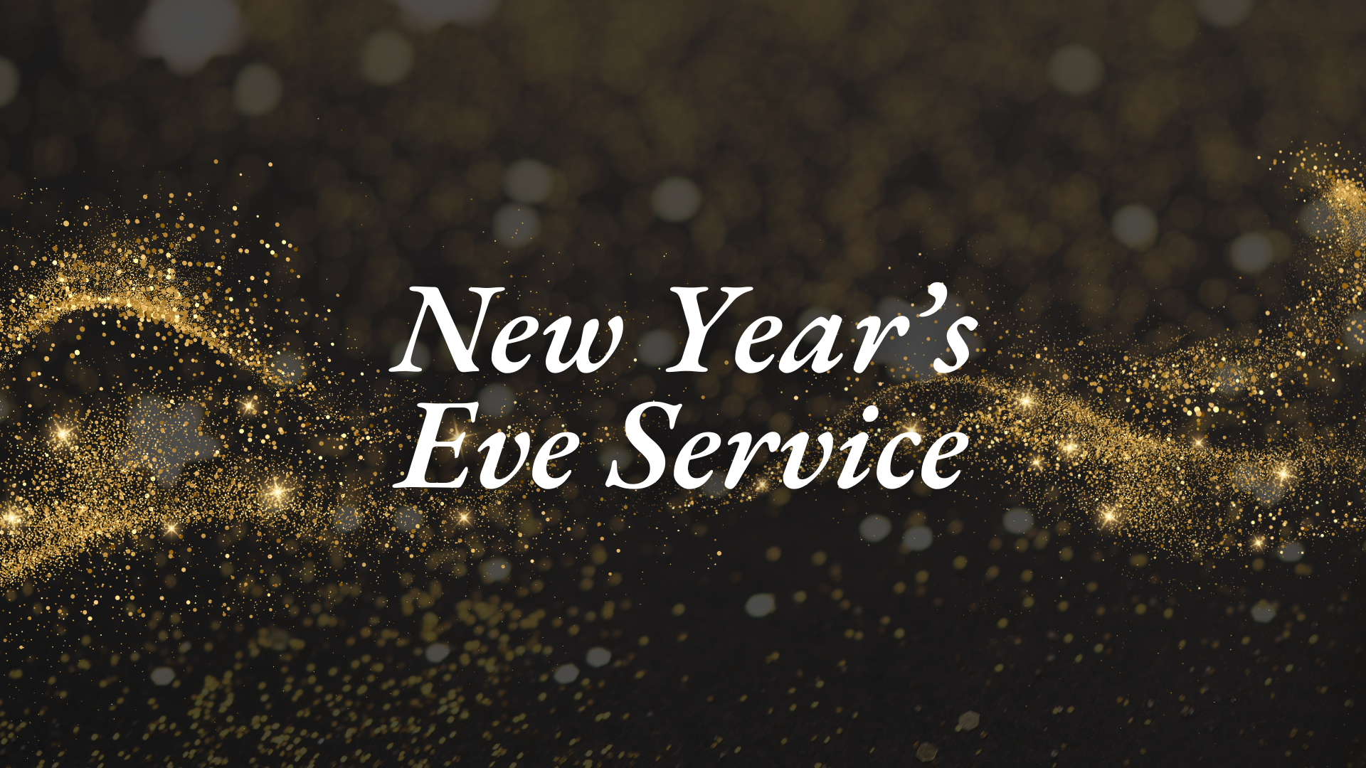 2025 12 31 New Year's Eve Service image