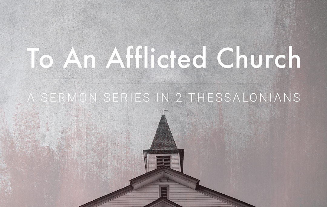 To An Afflicted Church banner