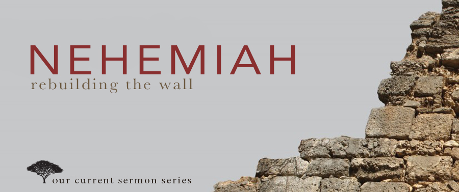 Nehemiah - Rebuilding the Wall banner