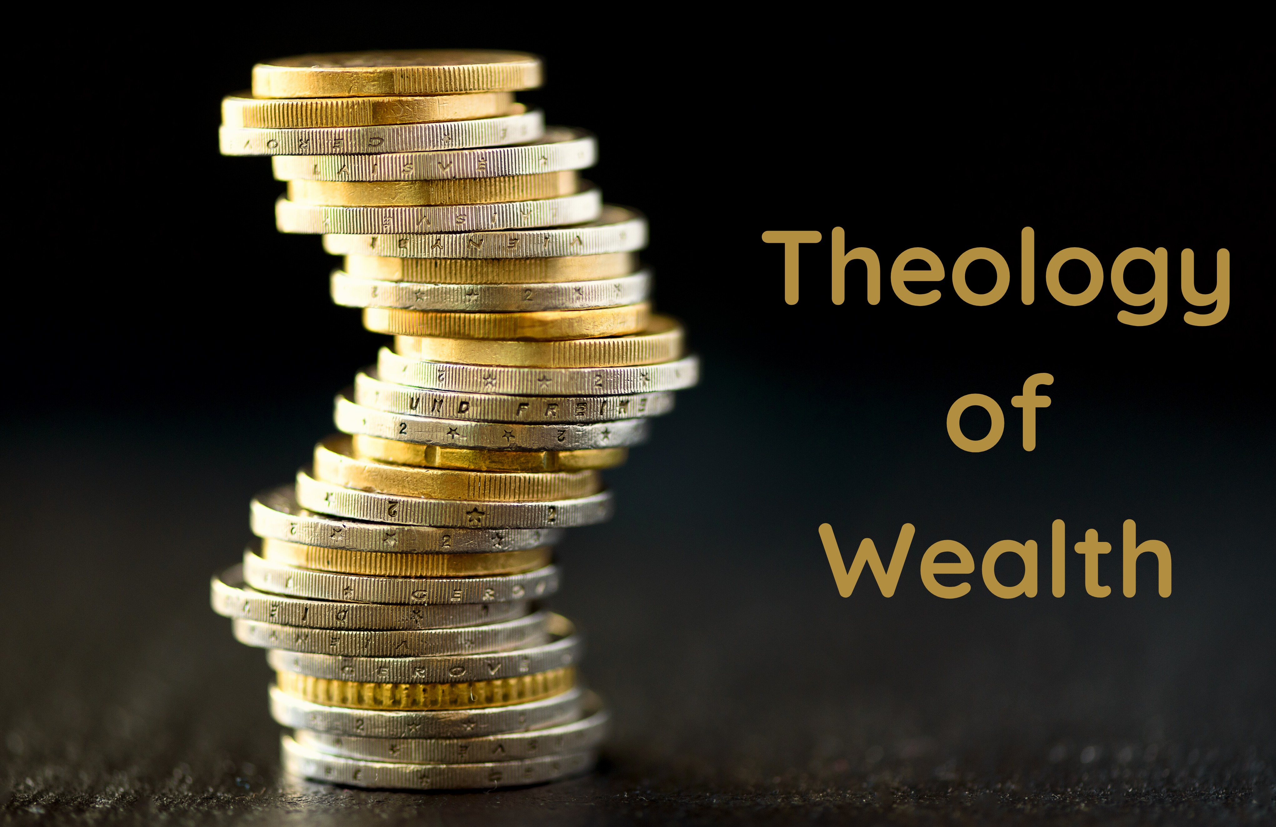 Theology of Wealth banner