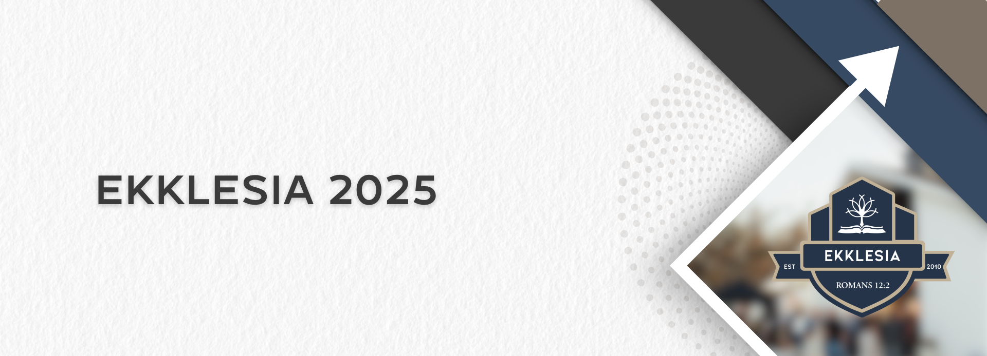 2025 Ekklesia: Pray Without Ceasing