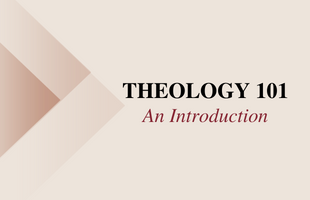 Theology 101 An Introduction Feature Image
