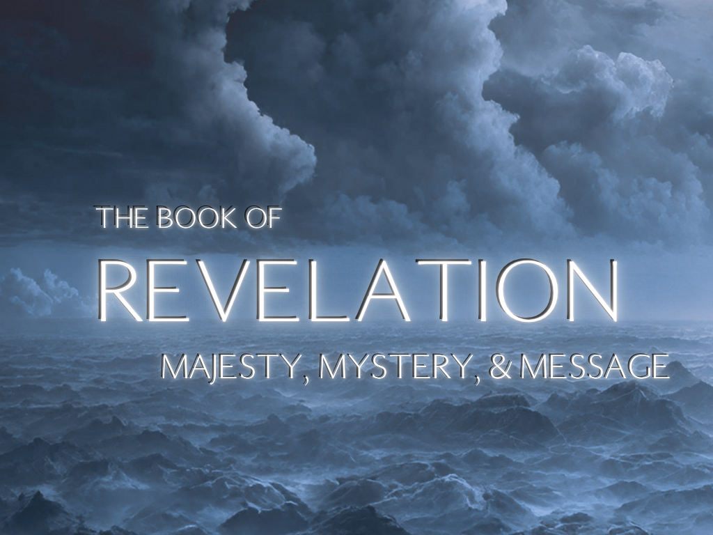 The Book of Revelation:  Majesty, Mystery & Message series image
