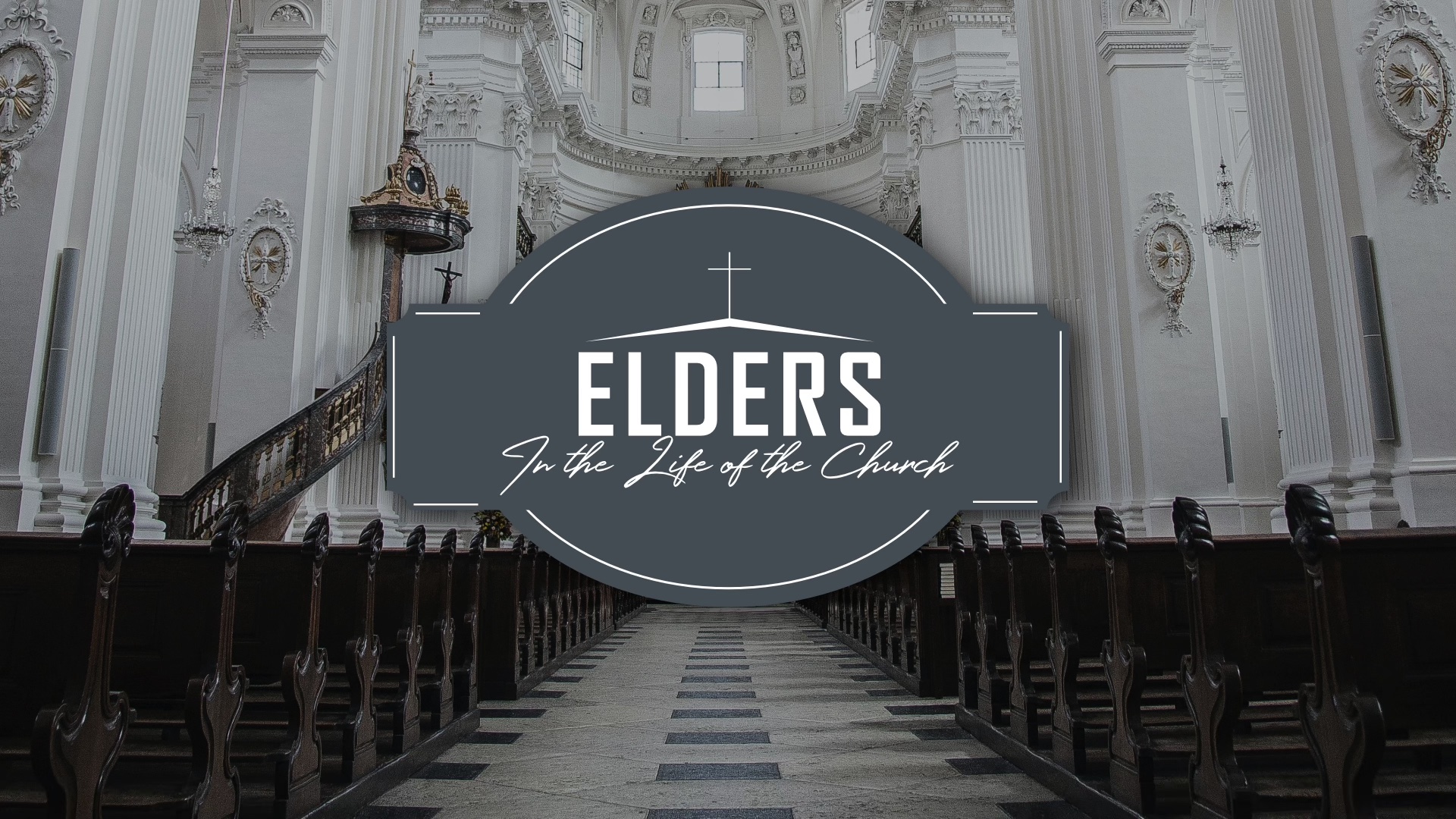 Elders in the Life of the Church banner