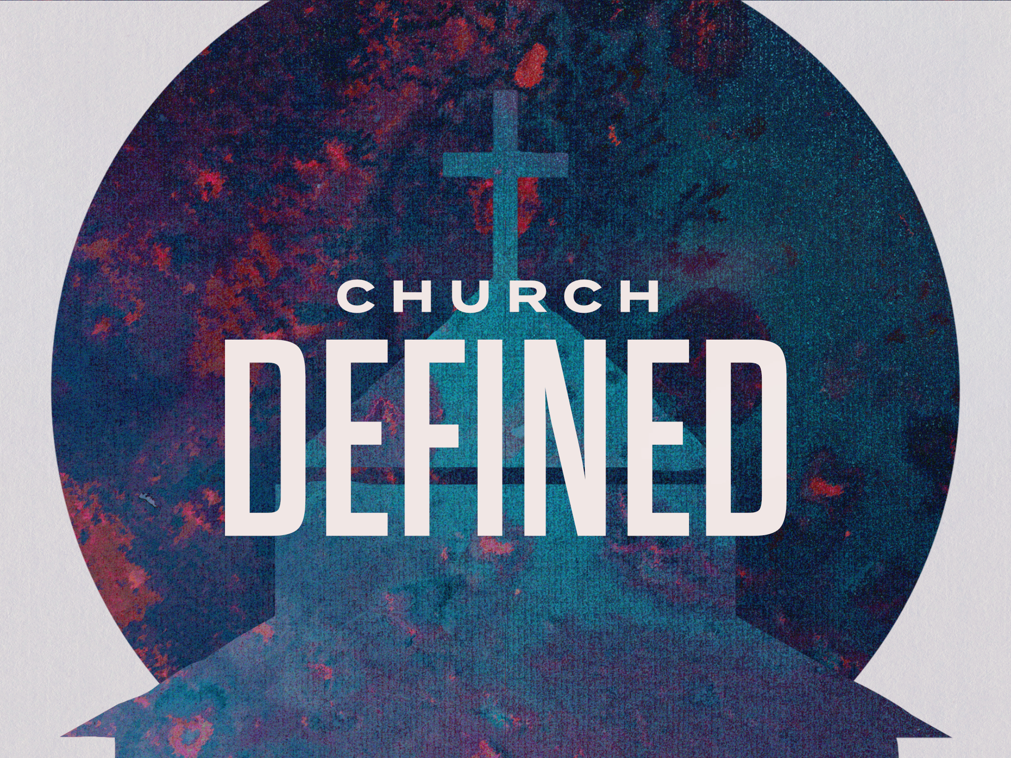 Church Defined