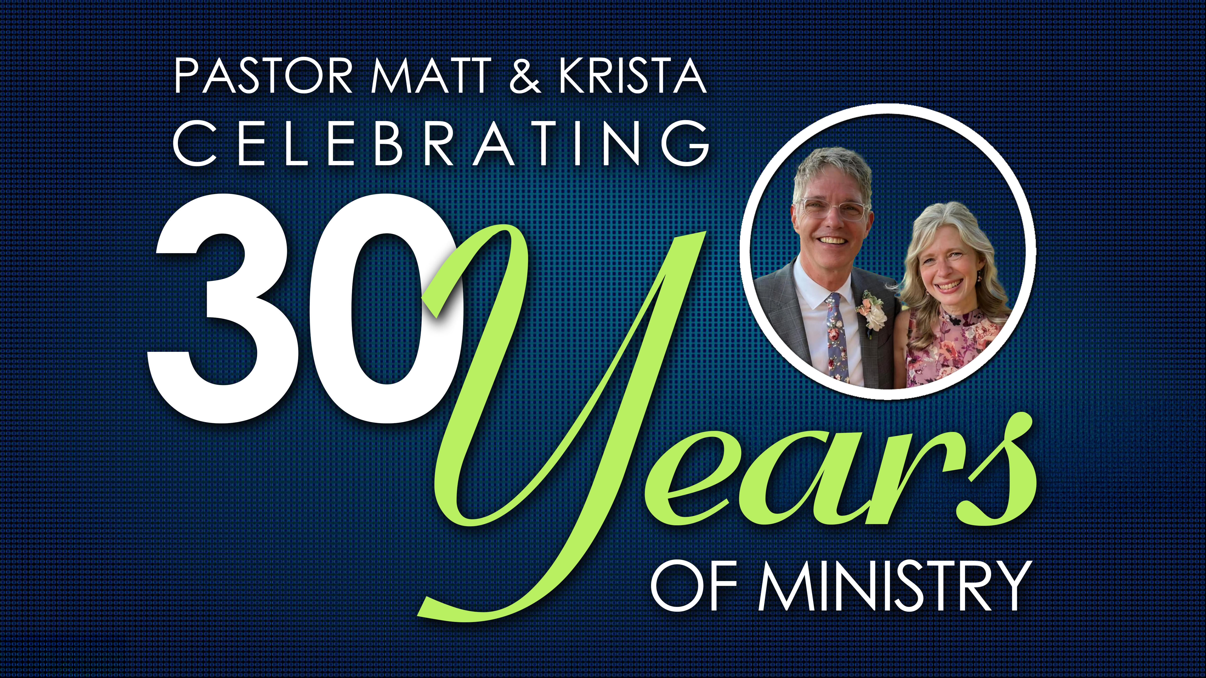 Celebrating 30 Years of Ministry with Matt & Krista Otto