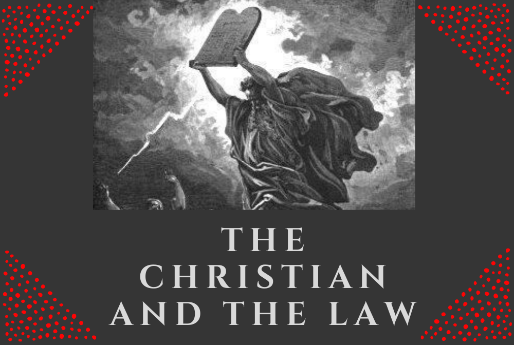 The Christian and the Law banner