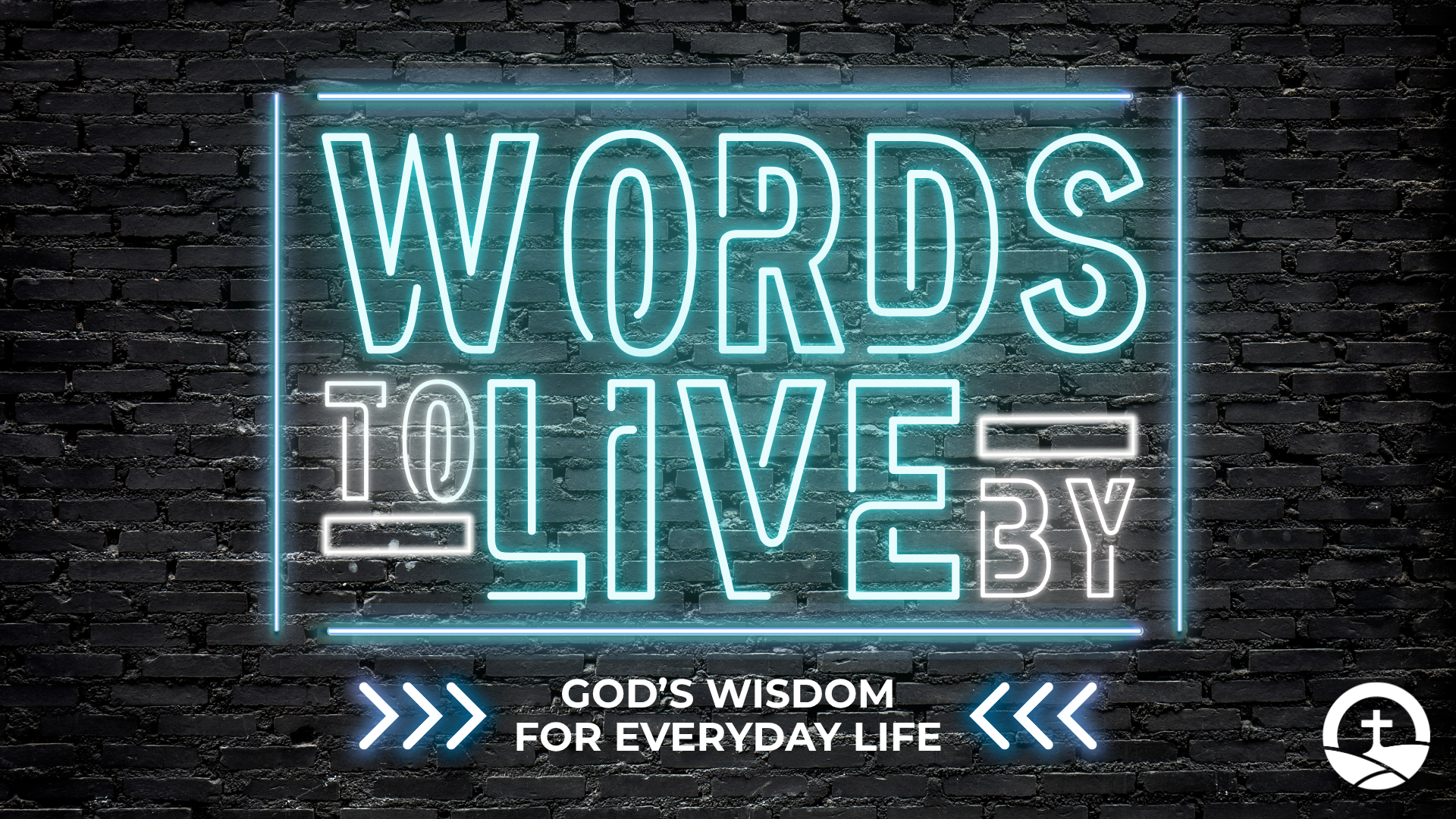 Words To Live By banner