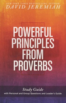Powerful Principles from Proverbs