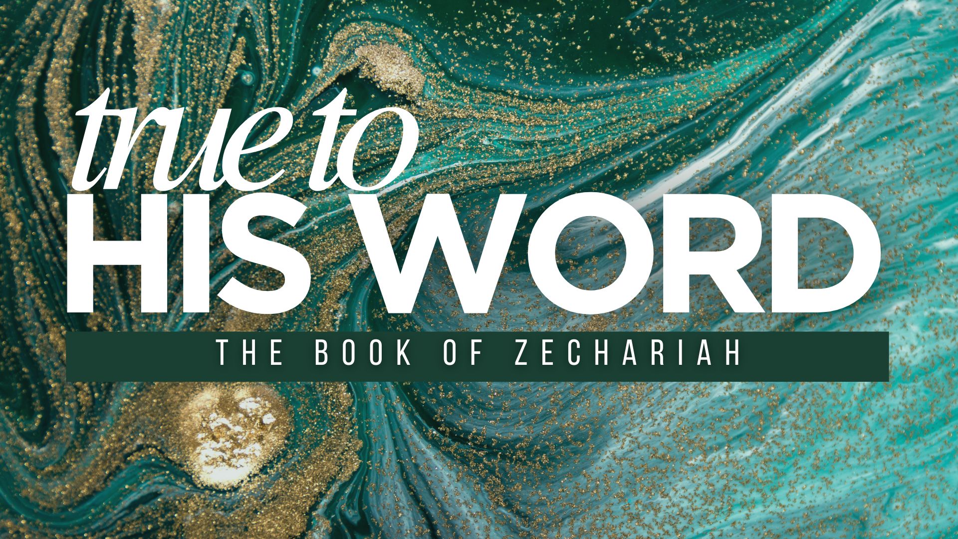 True To His Word banner