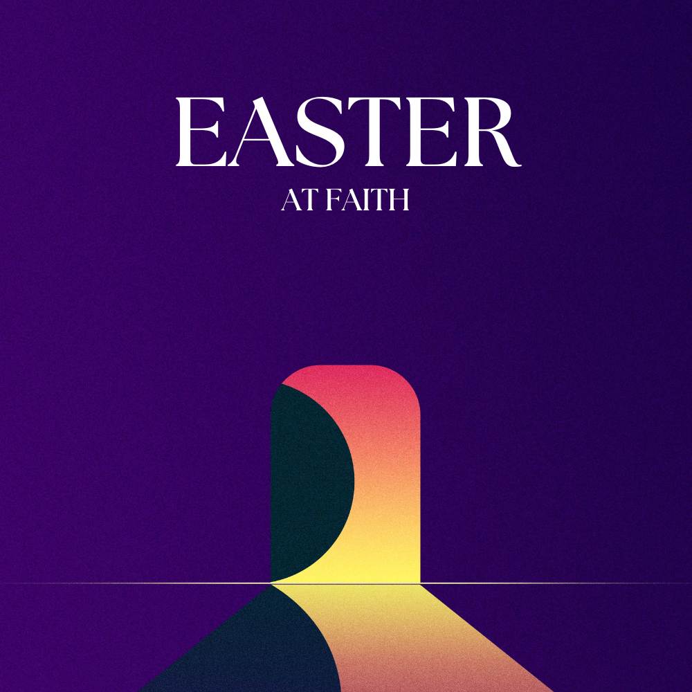 Easter at Faith Poster (2000 x 2000 px) (1) image