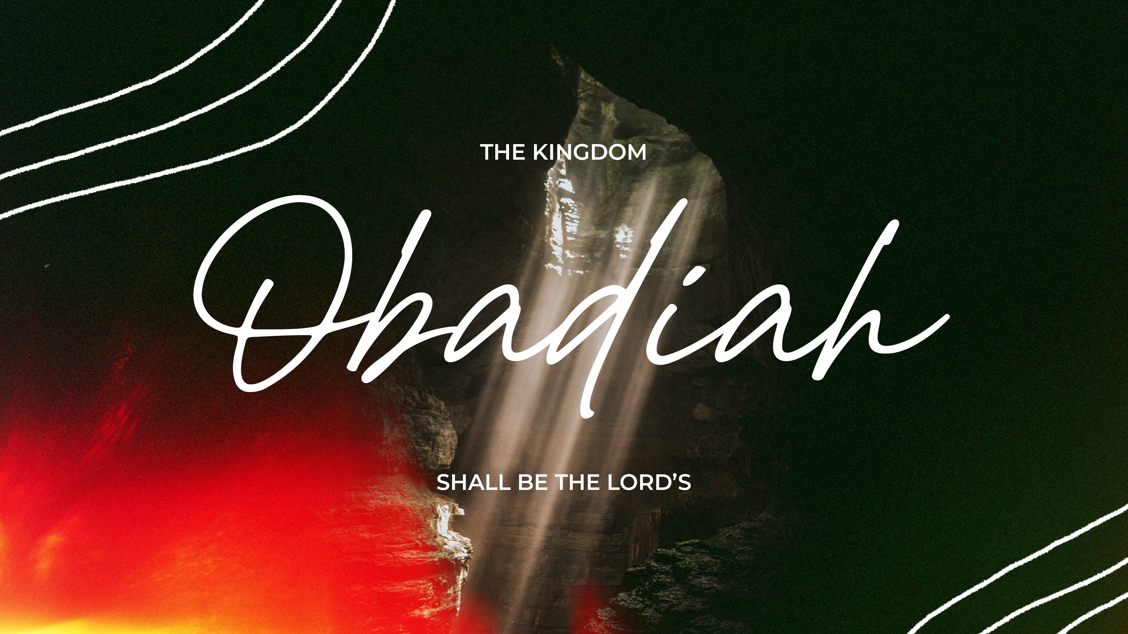 Obadiah: The Kingdom Shall Be The Lord's banner