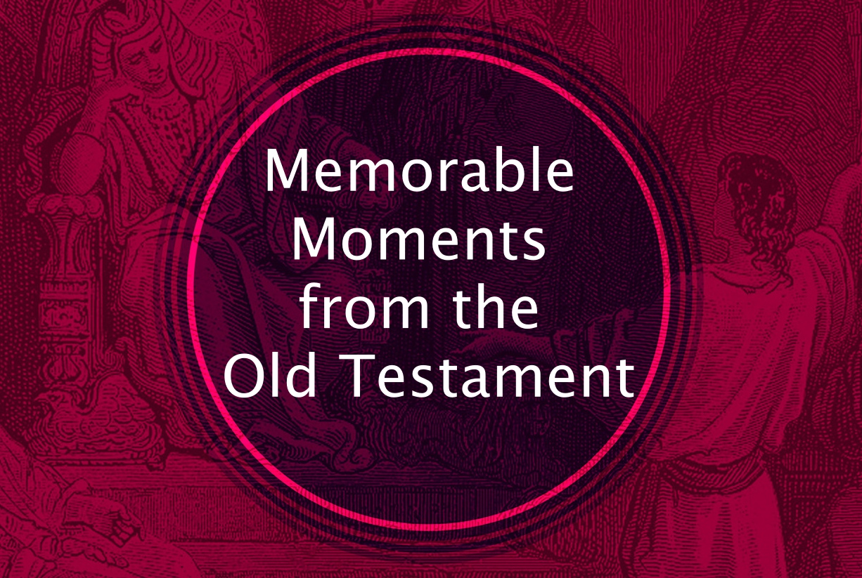 Memorable Moments from the Old Testament banner